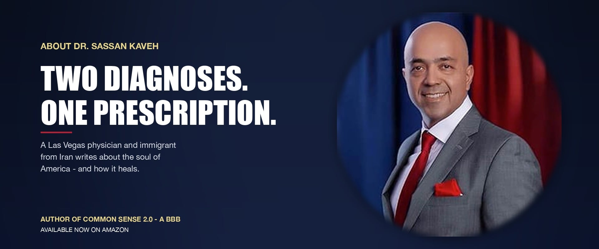 About Dr. Sassan Kaveh - Two diagnoses, one prescription.